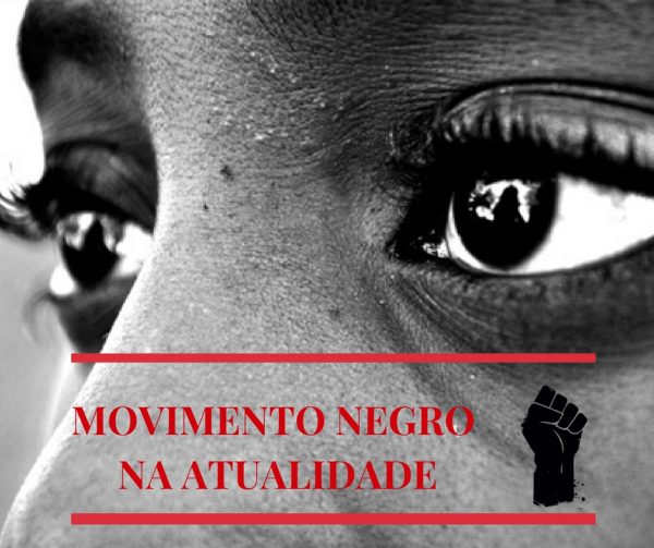 movimento negro na atualidade